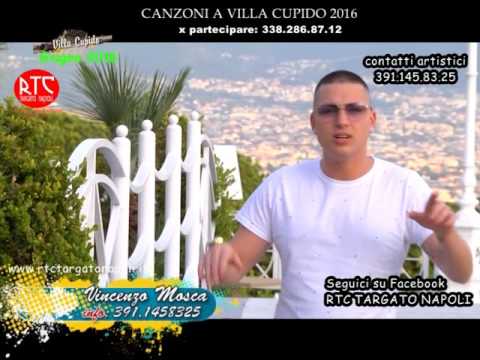 Vincenzo Mosca - "Cient lacrime" - Canzoni a Villa Cupido 2016