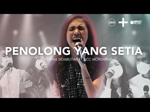 Melitha Sidabutar ft. JCC Worship - Live in Concert 'Penolong yang Setia'