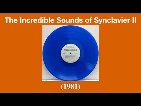 The Incredible Sounds of Synclavier II (1981)