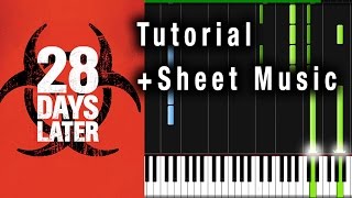 28 Days Later Theme | Piano Tutorial + Sheet Music