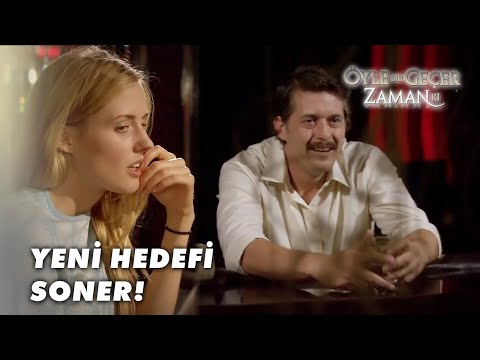 Caroline'in Gözü Soner'in Üzerinde! - Öyle Bir Geçer Zaman Ki Özel Klip