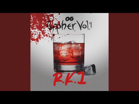 OG Cypher Sessions, Vol.1: R.K.1