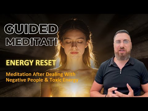 Reset Your Energy After Being Around Negative People guided meditation thumbnail