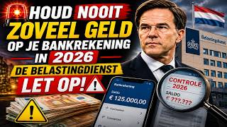 🚨 Houd Nooit Zoveel Geld op Je Bankrekening in 2026 — De Belastingdien