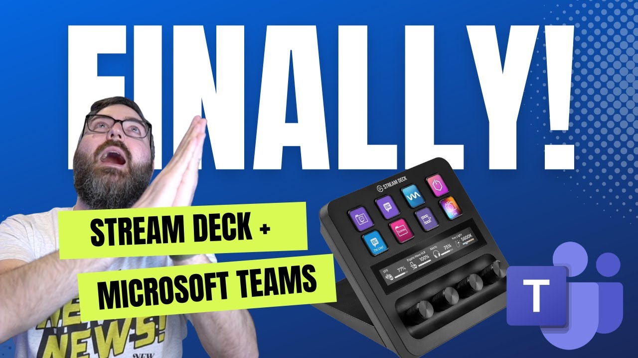 Microsoft Teams x Elgato Stream Deck!