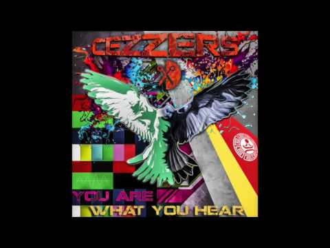 CeZZers - You Are What You Hear