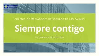 Colegio de Mediadores de Seguros de Las Palmas siempre cuidando de ti