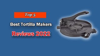 Top 5 Best Tortilla Makers 2025 | Buying Guide