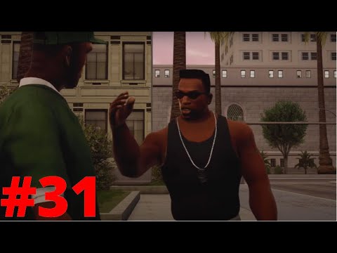 SWEET IS BACK| GTA SAN ANDREAS DEFINITIVE EDITION GAMEPLAY WALKTHROUGH (PS5) Part 31