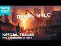 Dysmantle Official Trailer - TapTap Exclusive