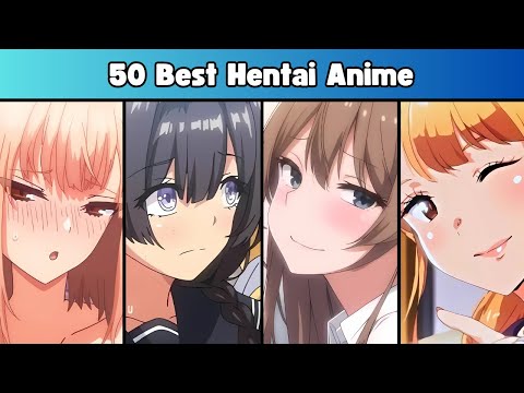 50 Best Hentai Anime