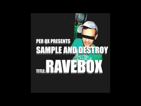Per QX-Ravebox