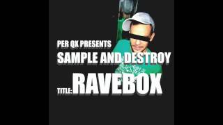 Per QX-Ravebox