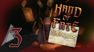 Hand of Fate: Wildcards DLC #3 - Iron Hunger | BD Continues