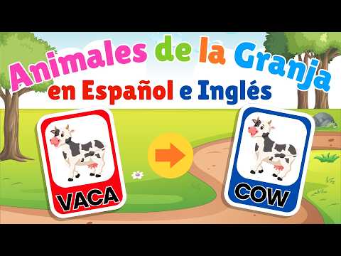 Aprende los Nombres de los Animales de la Granja en Inglés y Español