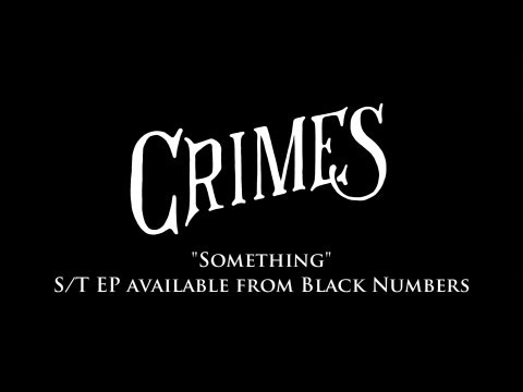 Crimes - Something