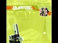 Quantic - Time Is The Enemy
