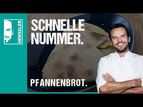 Quick pan bread by Steffen Henssler