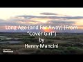 Henry Mancini - Long Ago (and Far Away) (From “Cover Girl”)