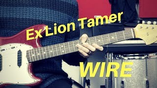 Ex Lion Tamer by Wire | Post-Punk Guitar Lesson