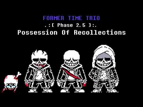 Former Time Trio OST: 009 - Possession Of Recollections [Phase 2.5] [+ MIDI]