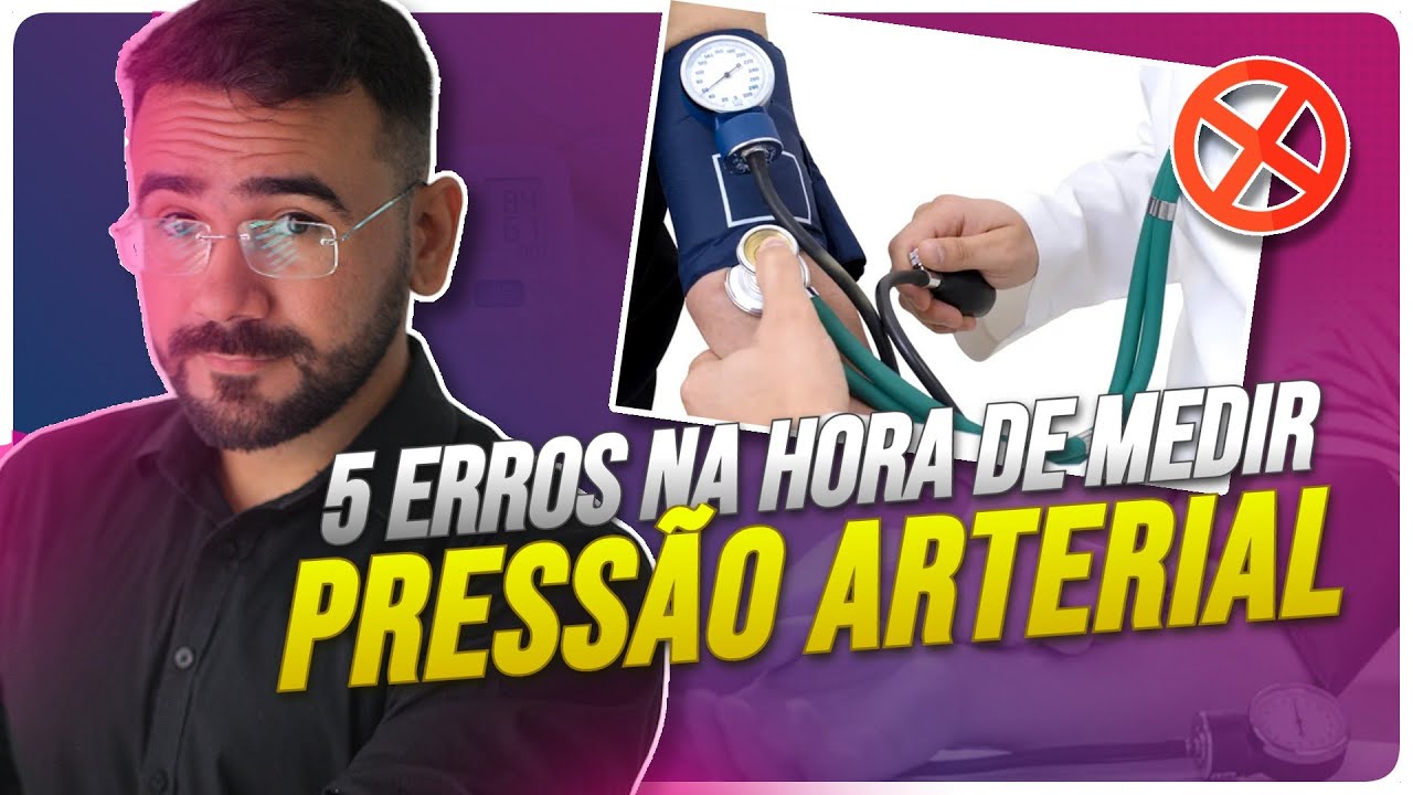 NÃO COMETA ESSES ERROS NA HORA DE MEDIR A PRESSÃO ARTERIAL!