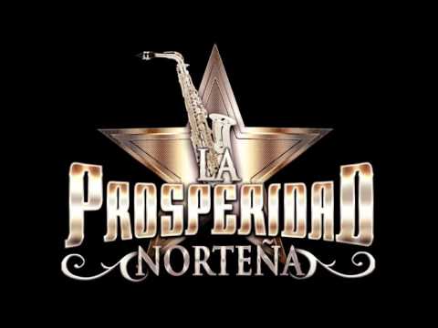 LA PROSPERIDAD NORTENA 2016 - VALS DEL BILLETE