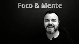 FOCO & MENTE