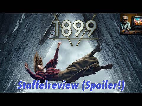 1899 erklärt deutsch Staffelreview Netflix deutsche Serie Kritik Analyse Erklärung Spoiler!