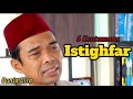Ceramah Singkat Ustadz Abdul Somad 6 Keutamaan Istighfar