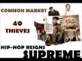 Common Market - 40 Thieves