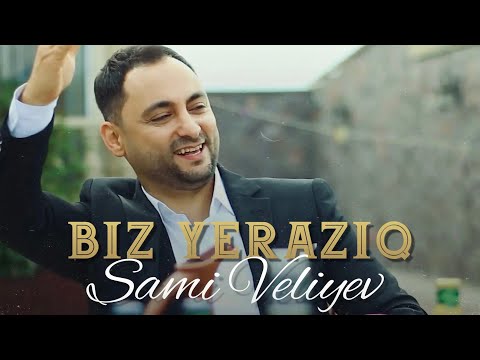 Samil Veliyev - Biz Yeraziq (Yeni Klip 2022)