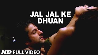 Jal Jal Ke Dhuan Full Song Ek Khiladi Ek Haseena