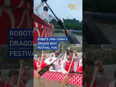 Robots join China's Dragon Boat Festival fun #coolchina