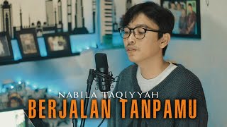Download lagu Nabila Taqiyyah - Berjalan Tanpamu | Cover by Putra mp3 Download lagu Nabila Taqiyyah - Berjalan Tanpamu | Cover by Putra mp3