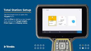 4 Total Station Setup - Trimble Access - Getting Started