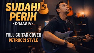 Download lagu Sudahi Perih – D’Masiv | Full Guitar Cover (Petrucci Style) mp3