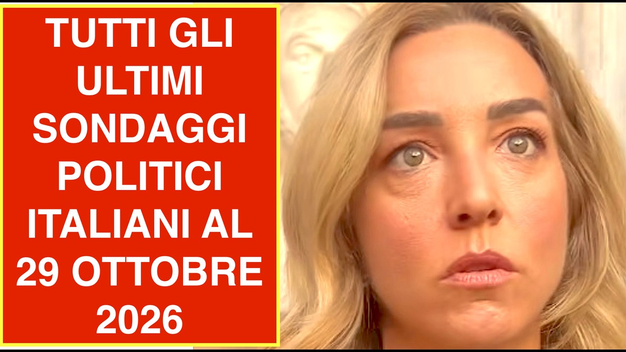 TUTTI GLI ULTIMI SONDAGGI POLITICI ITALIANI AL 29 OTTOBRE 2026