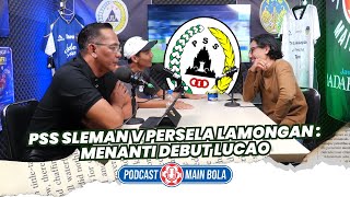Download lagu PSS SLEMAN V PERSELA LAMONGAN : MENANTI DEBUT LUCAO mp3