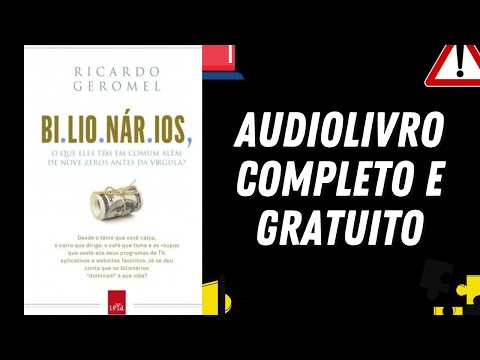 [AUDIOLIVRO COMPLETO] Bilionrios - Ricardo Geromel