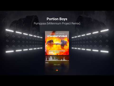Portion Boys - Pumppaa (Millennium Project Remix)