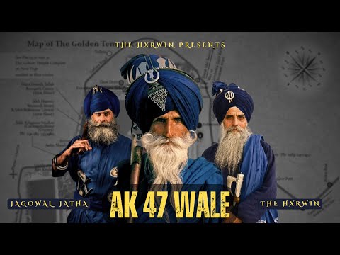 AK 47 WALE - JAGOWALA JATHA & THE HXRWIN