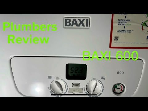 BAXI 600 Review ￼Combination boiler 2022