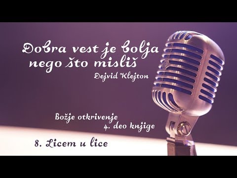 8. Licem u lice - Božje otkrivenje