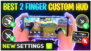 Best 2 Finger Custom HUD Free Fire 🔥 New Contro