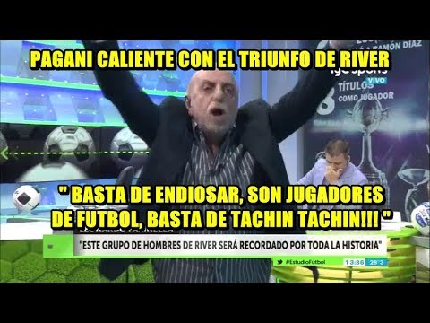 PAGANI CALIENTE POR EL TITULO DE RIVER, Y PORQUE AGRANDAN A GALLARDO