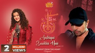 Aashiqui Baakkii Haii (Studio Version) |Himesh Ke Dil Se The Album|Himesh Reshammiya| Palak Muchhal|