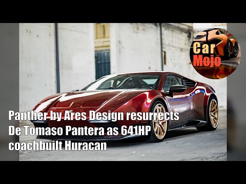 Panther by Ares Design resurrects De Tomaso Pantera as 641HP coachbuilt Huracan | CarMojo