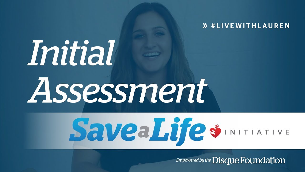 Initial Assessment - The Initial Assessment in ACLS (2019)