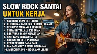 Download lagu 🎵 KUMPULAN LAGU SANTAI KERJA TENANG FULL SEHARIAN 🎧 Full Album Slow Rock & Mellow Terbaik 2026 mp3